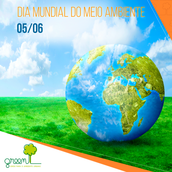 Dia Mundial do Meio Ambiente 2021: a necessidade e a urgência da